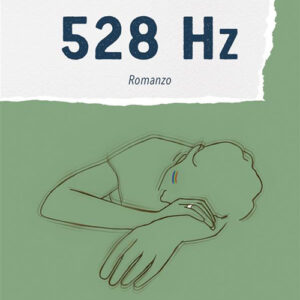 Libro 528 Hz di Maria Teresa Demarco - ean 9788824994668 - BooksprintEdizioni