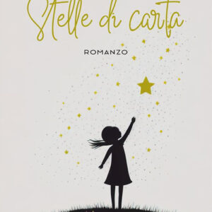 Libro Stelle di carta di Giulia Bonfiglio - ean 9788824994934 - BooksprintEdizioni