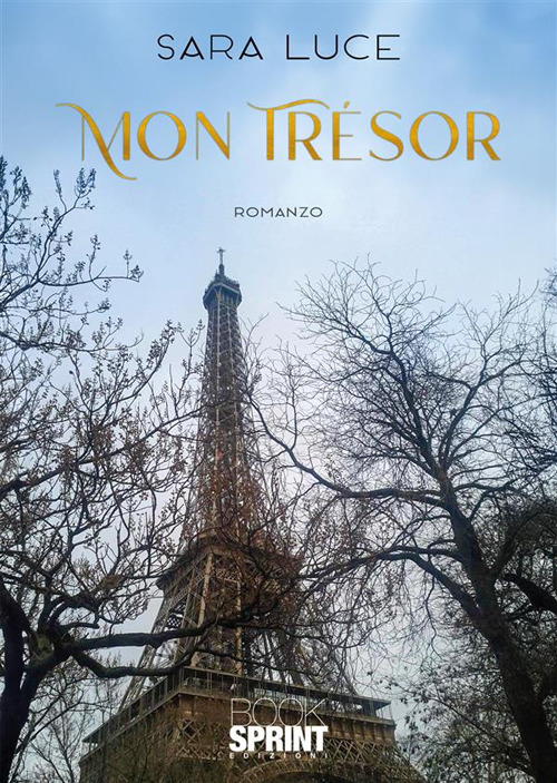 Libro Mon trésor di Sara Luce - ean 9788824994972 - BooksprintEdizioni