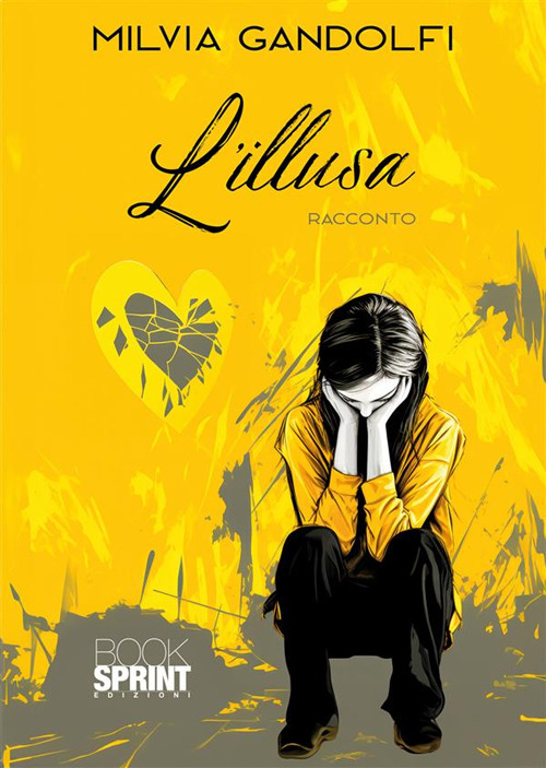 Libro L’illusa di Milvia Gandolfi - ean 9788824995061 - BooksprintEdizioni
