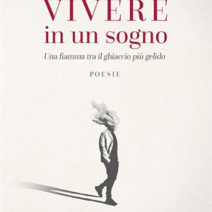 Libro Vivere in un sogno di Gabriele Franco - ean 9788824995085 - BooksprintEdizioni