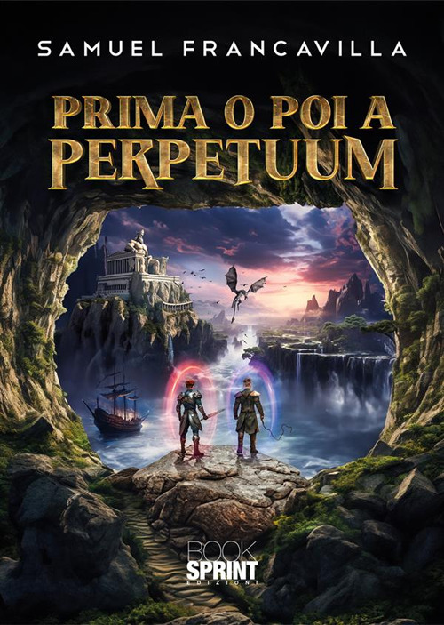 Libro Prima o poi a Perpetuum di Samuel Francavilla - ean 9788824995184 - BooksprintEdizioni