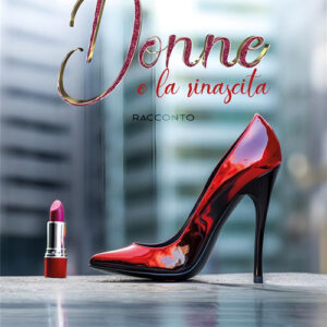 Libro Donne e la rinascita di Anna Mezzanotte - ean 9788824995399 - BooksprintEdizioni