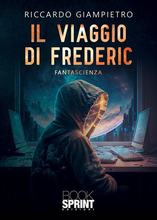 Libro viaggio di Frederic di Riccardo Giampietro - ean 9788824995429 - BooksprintEdizioni