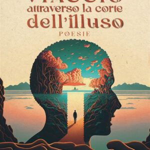 Libro Viaggio attraverso la corte dell'illuso di Manuel Mastrapasqua - ean 9788824995566 - BooksprintEdizioni