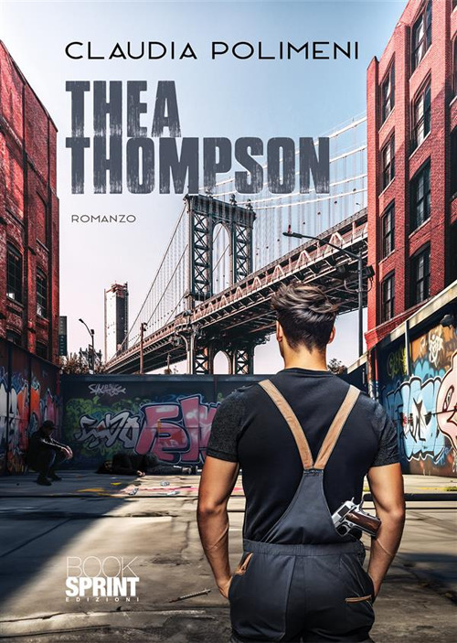Libro Thea Thompson di Claudia Polimeni - ean 9788824995832 - BooksprintEdizioni