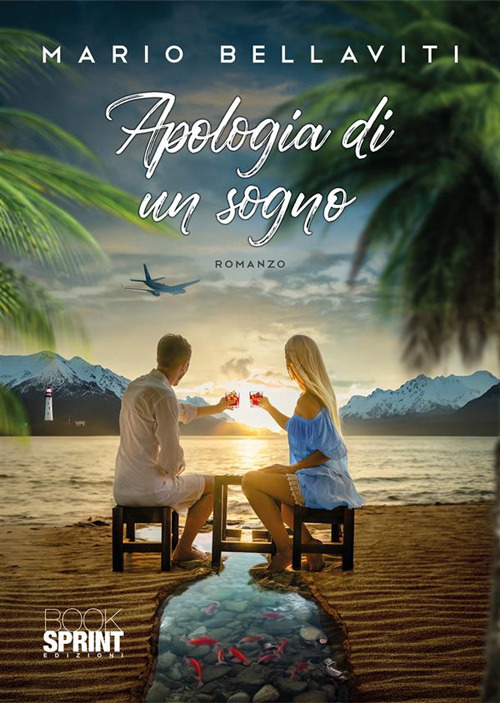 Libro Apologia di un sogno di Mario Bellaviti - ean 9788824995917 - BooksprintEdizioni