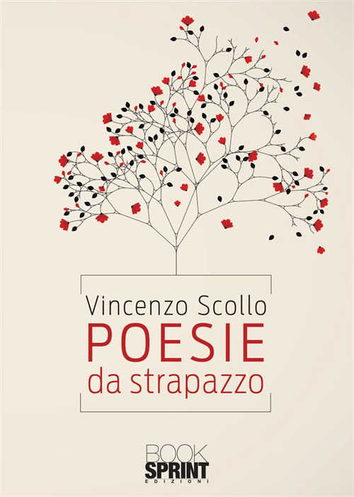 Libro Poesie da strapazzo di Vincenzo Scollo - ean 9788824996785 - BooksprintEdizioni