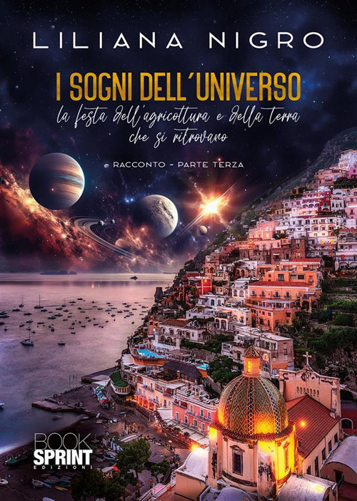 Libro sogni dell'universo di Liliana Nigro - ean 9788824997089 - BooksprintEdizioni