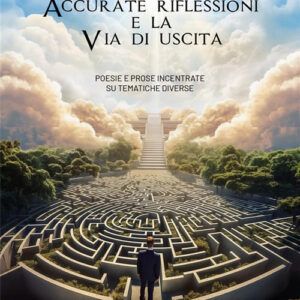 Libro Accurate riflessioni e la via di uscita di Calogero Profeta - ean 9788824997485 - BooksprintEdizioni