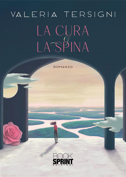 Libro cura e la spina di Valeria Tersigni - ean 9788824997812 - BooksprintEdizioni