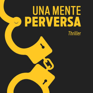 Libro mente perversa di Mimmo Polidori - ean 9788824998017 - BooksprintEdizioni