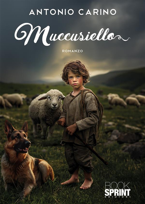 Libro Muccusiello di Antonio Carino - ean 9788824998093 - BooksprintEdizioni