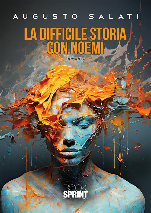 Libro difficile storia con Noemi di Augusto Salati - ean 9788824999106 - BooksprintEdizioni
