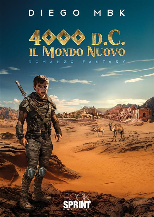 Libro 4000 d.C. Il mondo nuovo di Diego MBK - ean 9788824999182 - BooksprintEdizioni