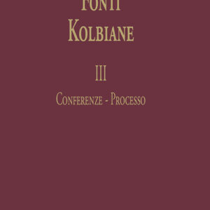 Libro Fonti kolbiane di  - ean 9788825045482 - EMP - Edizioni Messaggero Padova
