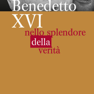 Libro Benedetto XVI. Nello splendore della verità di  - ean 9788825050868 - EMP - Edizioni Messaggero Padova