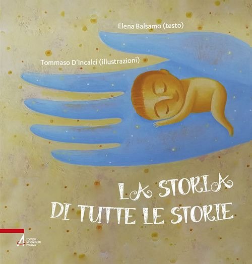 Libro storia di tutte le storie di Elena Balsamo - ean 9788825050974 - EMP - Edizioni Messaggero Padova