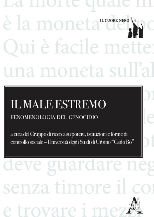 Libro male estremo. Fenomenologia del genocidio di  - ean 9788825515169 - Aracne