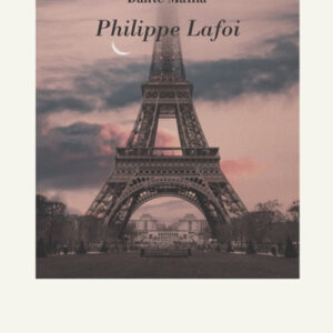 Libro Philippe Lafoi di Dante Maffia - ean 9788825537529 - Aracne