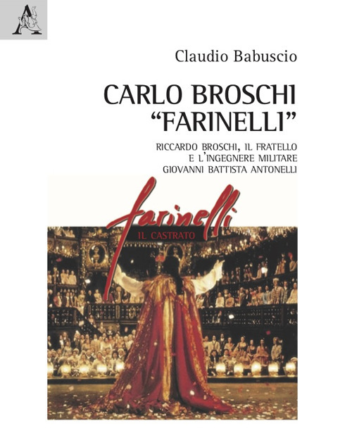 Libro Carlo Broschi «Farinelli». Riccardo Broschi