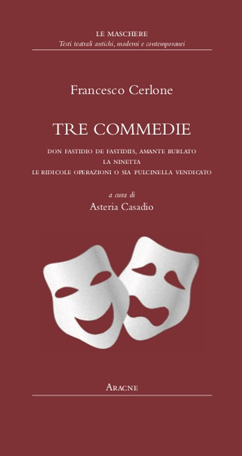 Libro Tre commedie. Don Fastidio de Fastidiis