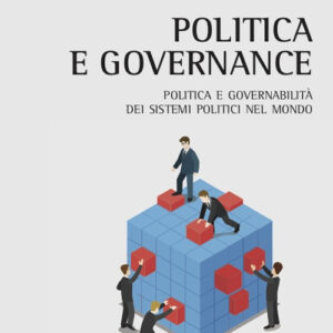 Libro Politica e governance. Politica e governabilità dei sistemi politici nel mondo di Leonardo Dini - ean 9788825541441 - Aracne