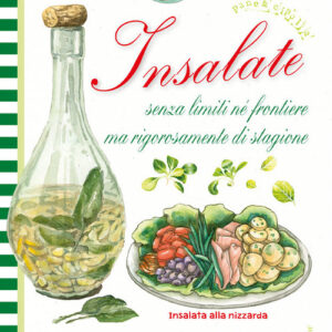Libro Insalate senza limiti ne frontiere ma rigorosamente di stagione