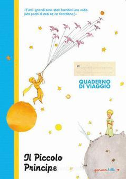 Libro Quaderno di viaggio. Il Piccolo Principe di  - ean 9788826205120 - Edizioni del Baldo