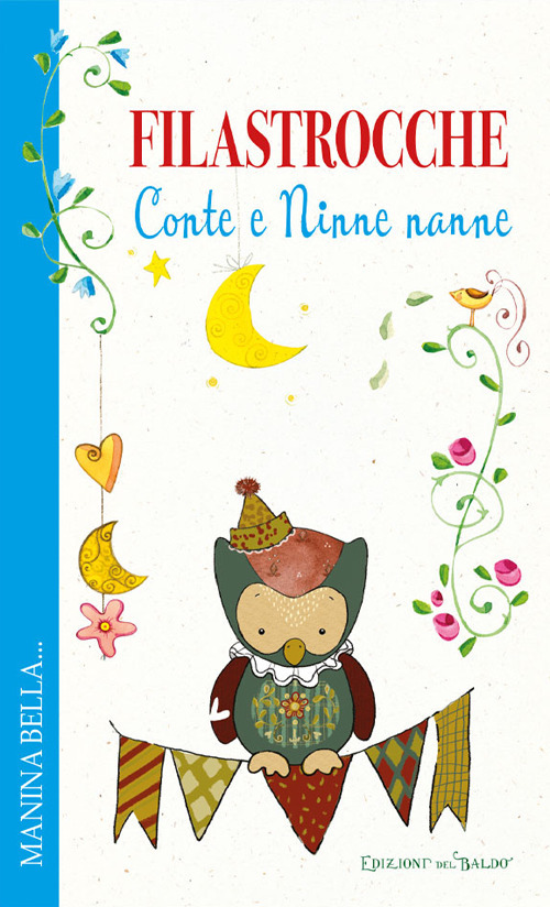 Libro Filastrocche. Conte e ninne nanne di  - ean 9788826205137 - Edizioni del Baldo