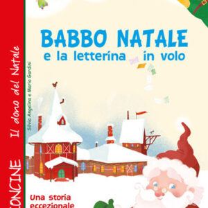 Libro Babbo Natale e la letterina in volo di Mario Gardini - ean 9788826205502 - Edizioni del Baldo