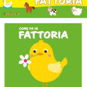 Libro Come fa in fattoria. L'ora del bagno. Bagnetto sonoro di  - ean 9788826205632 - Edizioni del Baldo