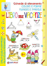 Libro Libro delle vacanze. Schede di allenamento