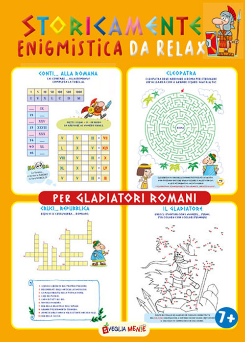 Libro Storicamente. Enigmistica da relax per gladiatori romani di  - ean 9788826205748 - Edizioni del Baldo