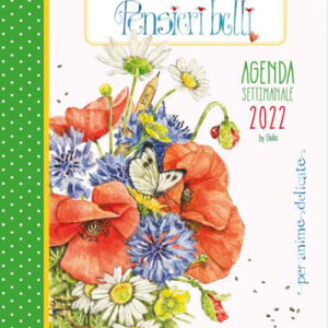 Libro 365 giorni di pensieri belli per anime delicate. Agenda settimanale 2022 di  - ean 9788826206073 - Edizioni del Baldo