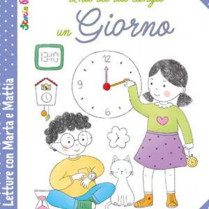 Libro Che ora è? Una storia lunga un giorno. Prime letture di Marta e Mattia di Patrizia Savi; Serena Riffaldi - ean 9788826206219 - Edizioni del Baldo