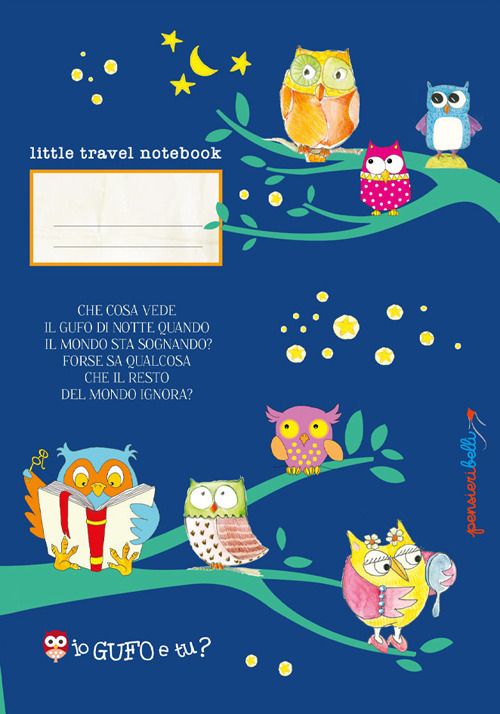 Libro Io gufo e tu? (Quaderno da zaino) di  - ean 9788826206288 - Edizioni del Baldo