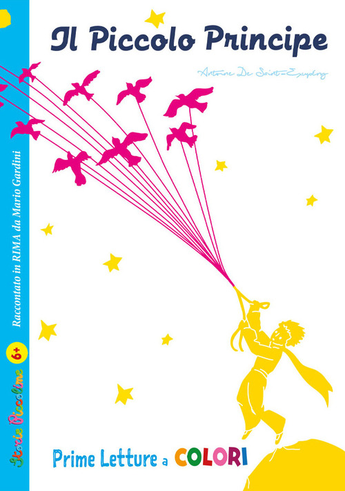 Libro Piccolo Principe da Antoine de Saint-Exupéry di Mario Gardini - ean 9788826206837 - Edizioni del Baldo