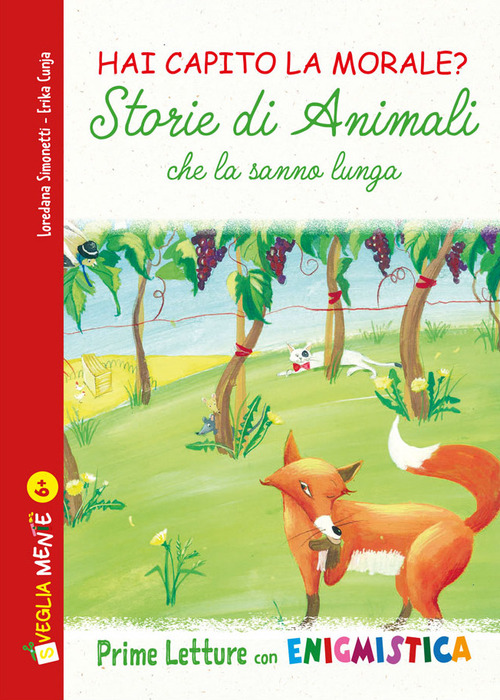 Libro Storie di animali che la sanno lunga. Hai capito la morale? di Loredana Simonetti - ean 9788826206899 - Edizioni del Baldo