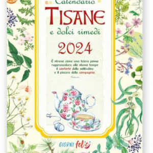Libro Calendario 2024. Tisane e dolci rimedi (da scrivere) di  - ean 9788826207476 - Edizioni del Baldo