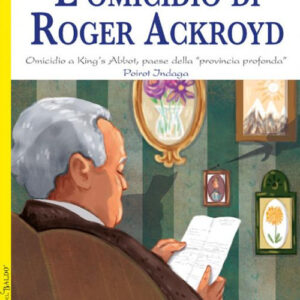 Libro omicidio di Roger Ackroyd. Omicidio a King's Abbot