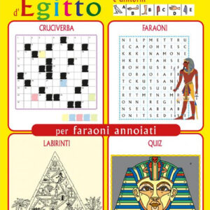 Libro Enigmistica d'Egitto e dintorni per faraoni annoiati di  - ean 9788826207841 - Edizioni del Baldo