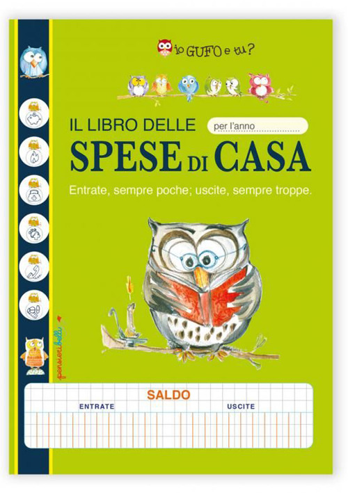 Libro libro delle spese di casa. Io gufo e tu? (Quaderno a tema) di  - ean 9788826207865 - Edizioni del Baldo