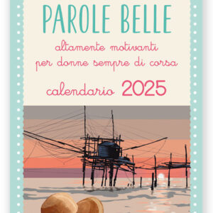 Libro Parole belle altamente motivanti per donne sempre di corsa. Calendario 2025 di  - ean 9788826208220 - Edizioni del Baldo