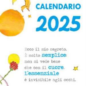 Libro piccolo principe. Calendarietto 2025 di Antoine de Saint-Exupéry - ean 9788826208343 - Edizioni del Baldo
