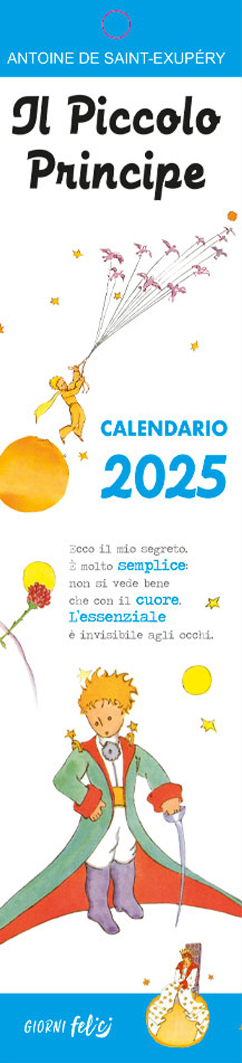 Libro piccolo principe. Calendarietto 2025 di Antoine de Saint-Exupéry - ean 9788826208343 - Edizioni del Baldo