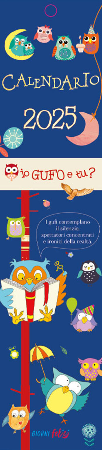 Libro Io gufo e tu? Calendarietto 2025 di  - ean 9788826208381 - Edizioni del Baldo