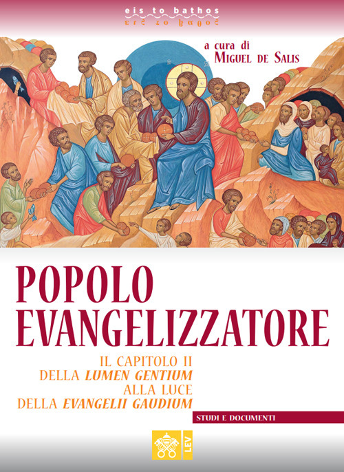 Libro Popolo evangelizzatore. Capitolo II della Lumen gentium alla luce della Evangelii gaudium di  - ean 9788826604022 - Libreria Editrice Vaticana