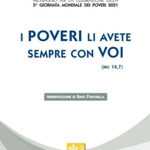 Libro poveri li avete sempre con voi» (Mc 14