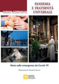 Libro Pandemic and universal brotherhood. Notes on the Covid-19 emergency di  - ean 9788826607320 - Libreria Editrice Vaticana